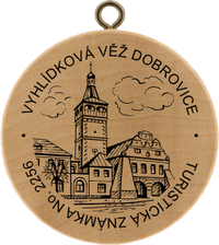 Turistická známka č. 2256 - Vyhlídková věž - Dobrovice
