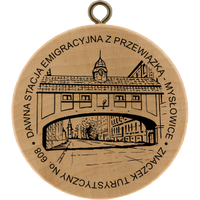 Turistická známka č. 608 - Dawna Stacja Emigracyjna w Mysłowicach