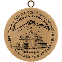 Turistická známka č. 94 - Schronisko Górskie Dom Śląski