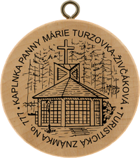 Turistická známka č. 777 - Kaplnka Panny Márie Turzovka - Živčáková