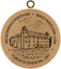 Turistická známka č. 247 - MOSONMAGYARÓVÁR - MAGYARÓVÁRI  VÁR