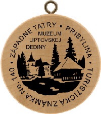 Turistická známka č. 140 - Múzeum Liptovskej dediny - Pribylina