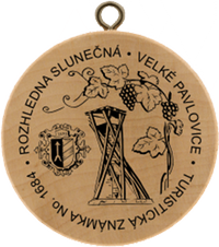 Turistická známka č. 1684 - Rozhledna Slunečná - Velké Pavlovice