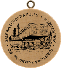 Turistická známka č. 560 - Galéria Ľudovíta Fullu - Ružomberok