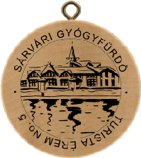 Turistická známka č. 5 - SÁRVÁRI GYÓGYFÜRDŐ