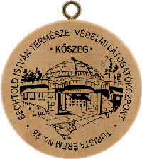 Turistická známka č. 28 - Kőszeg . Bechtold István Természetvédelmi Látogatóközpont