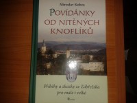 Povidanky od nitenych knofliku,autor:Mir.Kobza,Zabrezsko.
