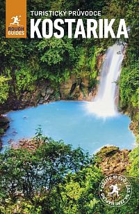 KOSTARIKA - nový celobarevný průvodce po zahradě Střední Ameriky