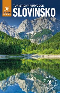 SLOVINSKO: Poznejte zelené a aktivní Slovinsko s novým CELOBAREVNÝM průvodcem z řady Rough Guides