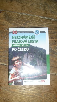 Nejznámější filmová místa- křížem krážem po Česku (30 tipů na výlety)