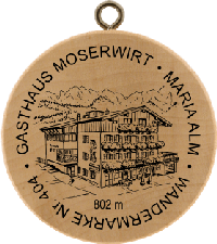 Turistická známka č. 404 - Gasthaus Moserwirt - Maria Alm