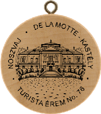 Turistická známka č. 76 - NOSZVAJ - DE LA MOTTE - KASTÉLY