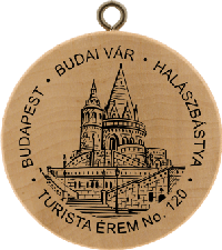 Turistická známka č. 120 - BUDAPEST - BUDAI VÁR - HALÁSZBÁSTYA