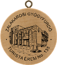 Turistická známka č. 135 - ZALAKAROSI GYÓGYFÜRDŐ