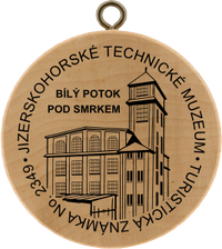 Turistická známka č. 2349 - Jizerskohorské technické muzeum, Bílý Potok pod Smrkem