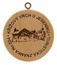 Turistická známka č. 524 - Křížový Vrch u Jeseníku