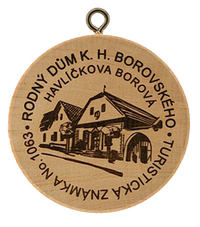 Turistická známka č. 1063 - Rodný dům K.H.Borovského - Havlíčkova Borová