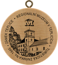 Turistická známka č. 1645 - Zámek Teplice - Regionální muzeum v Teplicích