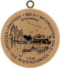 Turistická známka č. 519 - GROSSER ARBERSEE . 950 m . BAYERISCHER WALD