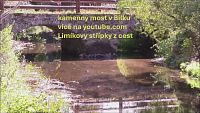 Limíkovy střípky z cest – 70. díl – Kamenné Mosty, Bílek, Deblov, Potěhy