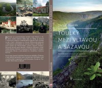 Toulky mezi Vltavou a Sázavou první a druhí díl, kde naleznete vše o této lokalitě