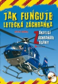 Kniha Jak funguje letecká záchranka