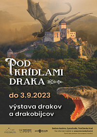 Trenčín - Trenčiansky hrad - výstava "Pod krídlami draka"