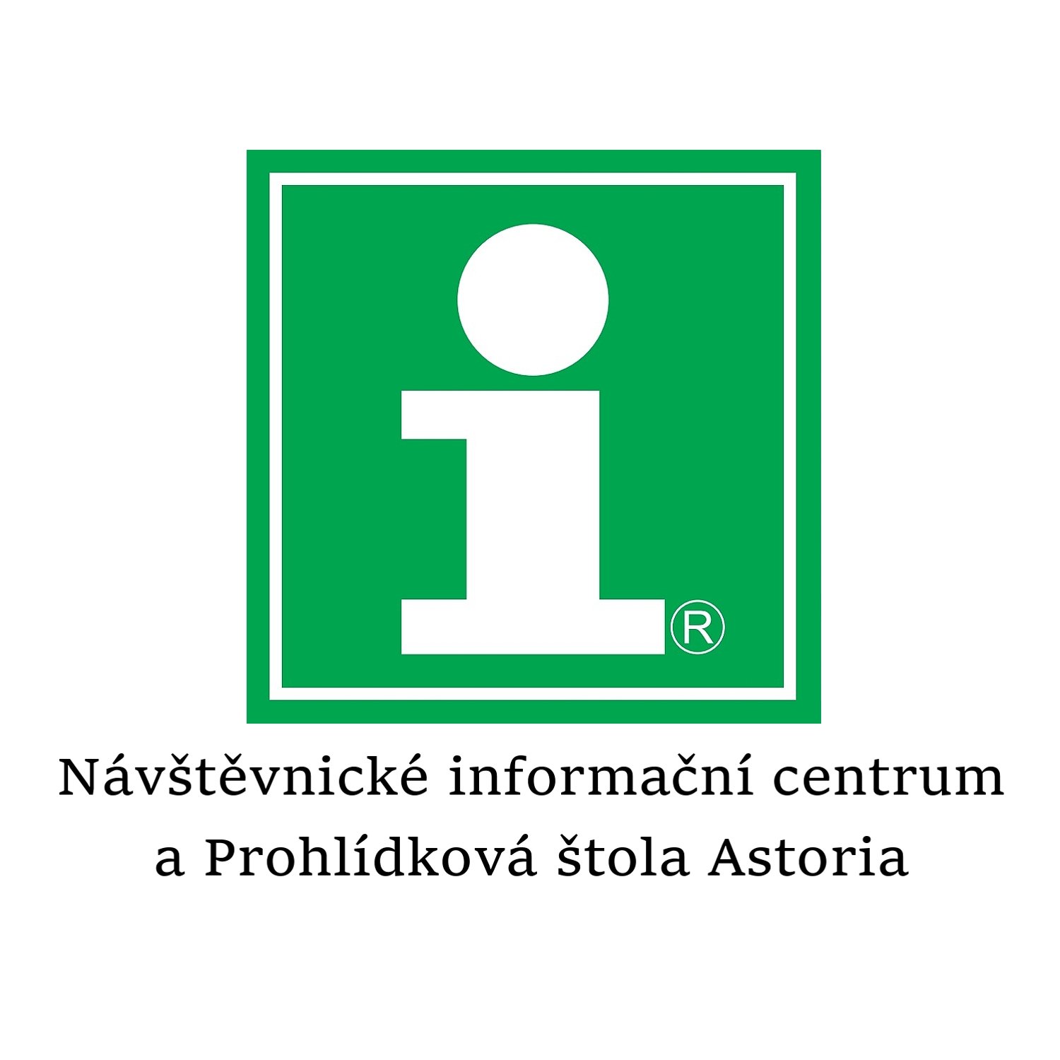 Návštěvnické informační centrum a Prohlídková štola Astoria