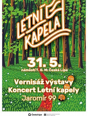 Česká Lípa - Výstava Jaromíra 99 + vernisáž s koncertem Letní kapely